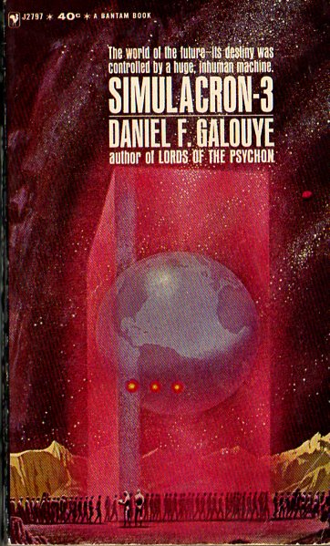 the cover of Simulacron-3 by Daniel F. Galouye